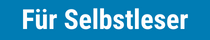 Für Selbstleser